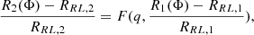 $$ \begin{aligned} \frac{R_{2}(\Phi )-R_{RL,2}}{R_{RL,2}}=F(q, \frac{R_{1}(\Phi )-R_{RL,1}}{R_{RL,1}}), \end{aligned} $$