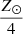 $ \frac{Z_{\odot}}{4} $