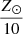 $ \frac{Z_{\odot}}{10} $