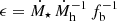 $ \epsilon = \dot{M}_{\star} \, \dot{M}_{\mathrm{h}}^{-1} \, f_{\mathrm{b}}^{-1} $