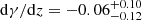 $ \mathrm{d} \gamma/\mathrm{d} z = -0.06_{-0.12}^{+0.10} $
