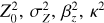 $\[Z_{0}^{2}, \sigma_{Z}^{2}, \beta_{z}^{2}, \kappa^{2}\]$