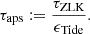 $$ \tau _{\mathrm {aps}}:= \frac {\tau _{\mathrm {ZLK}}}{\epsilon _{\mathrm {Tide}}}. $$