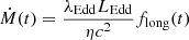 $ {\dot {M}}(t) = \frac {\lambda _{\mathrm {Edd}}L_{\mathrm {Edd}}}{\eta c^2} f_{\mathrm {long}}(t) $