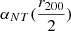 $ \alpha_{{NT}}(\frac{r_{200}}{2}) $