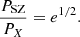 $$ \begin{aligned} \frac{P_{\rm SZ}}{P_X} = e^{1/2}. \end{aligned} $$