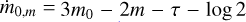 \[\frame{\dot m_\frame{0,m}} = \,3\frame{m_0} - 2m - \tau - \log 2\]