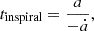 $$ t_\mathrm {inspiral} = \frac {a}{-{\dot {a}}}, $$
