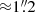 $ {\approx}1{{\overset{\prime\prime}{.}}}2 $