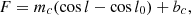 Mathematical equation: $$ F = m_c(\cos {l} - \cos {l_0}) + b_c, $$