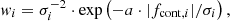 $$ w_i=\sigma ^{-2}_i \cdot \exp \left (-a\cdot \lvert f_{{{\mathrm {cont}}},i}\rvert /\sigma _i\right ), $$