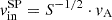 $ v_{\mathrm{in}}^{\mathrm{SP}} = S^{-1/2}\cdot v_{\mathrm{A}} $