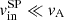$ v_{\mathrm{in}}^{\mathrm{SP}}\ll v_{\mathrm{A}} $
