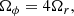 $$ \begin{aligned} \Omega _\phi = 4\Omega _r, \end{aligned} $$