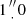 $ 1\mbox {${{{\prime\prime \atop \cdot }} }$}0 $