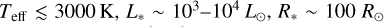 $T_\mathrm{eff} \lesssim3000$\,K, $L_{*}\sim10^{3}$-$10^{4}\,L_\odot$, $R_\mathrm{*} \sim 100~R_\odot$