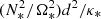 $ (N_*^2/\Omega _*^2)d^2/\kappa _* $
