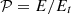 $ {\mbox {${ {\cal {{P}}} }$}}=E/E_t $
