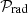 $ {\cal {{P}}}_{\mathrm {rad}} $