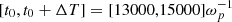 $ [t_0,t_0+\Delta T]=[13000,15000]\omega_{p}^{-1} $