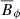 $ \overline{B}_\phi $
