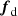 $ \boldsymbol{f}_{\mathrm{d}} $
