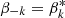 $ \beta _{-k} = \beta _k^* $