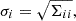 $$ \sigma _i = \sqrt {\Sigma _{ii}}, $$