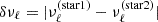 $ \delta \nu _{\ell } = |\nu _{\ell }^{(\mathrm {star1})}- \nu _{\ell }^{(\mathrm {star2})}| $