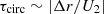 $ \tau _{\mathrm {circ}}\sim \left |\Delta r/U_2 \right | $