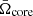 $ {\bar {\Omega }}_{\mathrm {core}} $