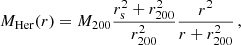 $$ \begin{aligned} M_{\rm Her}(r) = M_{200}\frac{r_{\rm s}^2+ r_{200}^2}{r_{200}^2}\frac{r^2}{r+r_{200}^2}\,, \end{aligned} $$