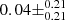 $ 0.04\pm _{0.21}^{0.21} $
