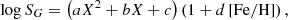 $$ \log S_G = \left (a X^2 + b X + c \right ) \left (1 + d \, {\mathrm {[Fe/H]}} \right ), $$
