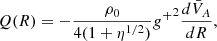 Mathematical equation: $$ \begin{aligned} Q(R) = - \frac{\rho _0}{4(1+\eta ^{1/2})}{g^+}^2\frac{d\bar{V}_A}{dR} ,\end{aligned} $$