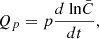 Mathematical equation: $$ \begin{aligned} Q_p={p}\frac{d\text{ ln}{\bar{C}}}{dt},\end{aligned} $$