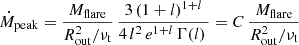 Mathematical equation: $$ \begin{aligned} \dot{M}_\mathrm{peak} = \frac{M_\mathrm{flare} }{R_\mathrm{out} ^2/\nu _{\mathrm{t} }} \, \frac{3\,(1+l)^{1+l}}{4\,l^2\,e^{1+l}\,\Gamma (l)\,} = C \, \frac{M_\mathrm{flare} }{R_\mathrm{out} ^2/\nu _{\mathrm{t} }} \end{aligned} $$
