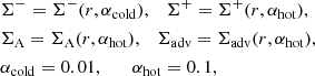 Mathematical equation: $$ \begin{aligned} \begin{aligned}&\Sigma ^- = \Sigma ^-(r, \alpha _{\rm cold}), \quad \Sigma ^{+} = \Sigma ^{+}(r, \alpha _{\rm hot}), \\&\Sigma _{\rm A} = \Sigma _{\rm A}(r, \alpha _{\rm hot}), \quad \Sigma _{\rm adv} = \Sigma _{\rm adv}(r, \alpha _{\rm hot}), \\&\alpha _{\rm cold} = 0.01, \qquad \alpha _{\rm hot} = 0.1, \end{aligned} \end{aligned} $$