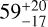 $\rm 59^{+20}_{-17}$