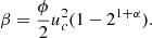 $$ \begin{aligned} \beta = \frac{\phi }{2} u_c^2 (1 - 2^{1+\alpha }). \end{aligned} $$