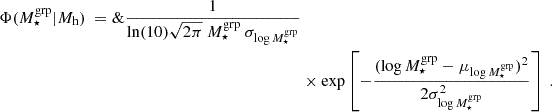 Mathematical equation: $$ \begin{aligned} \begin{aligned} \Phi (M_{\star }^\mathrm{grp}|{M_{\rm h}})\ =\&\frac{1}{\ln (10)\sqrt{2\pi }\ M_{\star }^\mathrm{grp}\ \sigma _{\log M_{\star }^\mathrm{grp}}}\\&\times \exp \left[-\frac{(\log M_{\star }^\mathrm{grp} - \mu _{\log M_{\star }^\mathrm{grp}})^2}{2\sigma _{\log M_{\star }^\mathrm{grp}}^2}\right]\ . \end{aligned} \end{aligned} $$