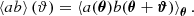 Mathematical equation: $$ \begin{aligned} \left\langle a b \right\rangle (\vartheta ) = \left\langle a(\boldsymbol{\theta }) b(\boldsymbol{\theta } + \boldsymbol{\vartheta }) \right\rangle _{\boldsymbol{\theta }} . \end{aligned} $$