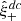 Mathematical equation: $ \hat\xi_+^{dc} $