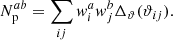 Mathematical equation: $$ \begin{aligned} N_{\rm p}^{ab} = \sum _{ij} w^a_i w^b_j \Delta _\vartheta (\vartheta _{i j}). \end{aligned} $$