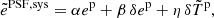 Mathematical equation: $$ \begin{aligned} \tilde{e}^\mathrm{PSF, sys} = \alpha {e^{\mathrm{p}}}+ \beta \, \delta {e^{\mathrm{p}}}+ \eta \, \delta \tilde{T}^\mathrm{p}, \end{aligned} $$
