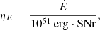 Mathematical equation: $$ \begin{aligned} \eta _E = \frac{\dot{E}}{10^{51}\,\mathrm{erg \cdot SNr}}, \end{aligned} $$