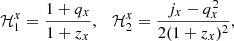 Mathematical equation: $$ \begin{aligned} \mathcal{H} _1^x&= \frac{1 + q_x}{1+z_x},\quad \mathcal{H} _2^x=\frac{j_x-q_x^2}{2(1+z_x)^2},\end{aligned} $$
