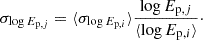 Mathematical equation: $$ \begin{aligned} \sigma _{\log E_{\mathrm{p},j}} = \langle \sigma _{\log E_{\mathrm{p},i}}\rangle \frac{\log E_{\mathrm{p},j}}{\langle \log E_{\mathrm{p},i}\rangle }\cdot \end{aligned} $$