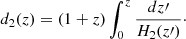 Mathematical equation: $$ \begin{aligned} d_2(z)=\left(1+z\right)\int _0^z\dfrac{dz\prime }{H_2(z\prime )}\cdot \end{aligned} $$