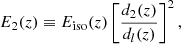 Mathematical equation: $$ \begin{aligned} E_2(z)\equiv E_{\rm iso}(z) \left[\frac{d_2(z)}{d_l(z)}\right]^2, \end{aligned} $$